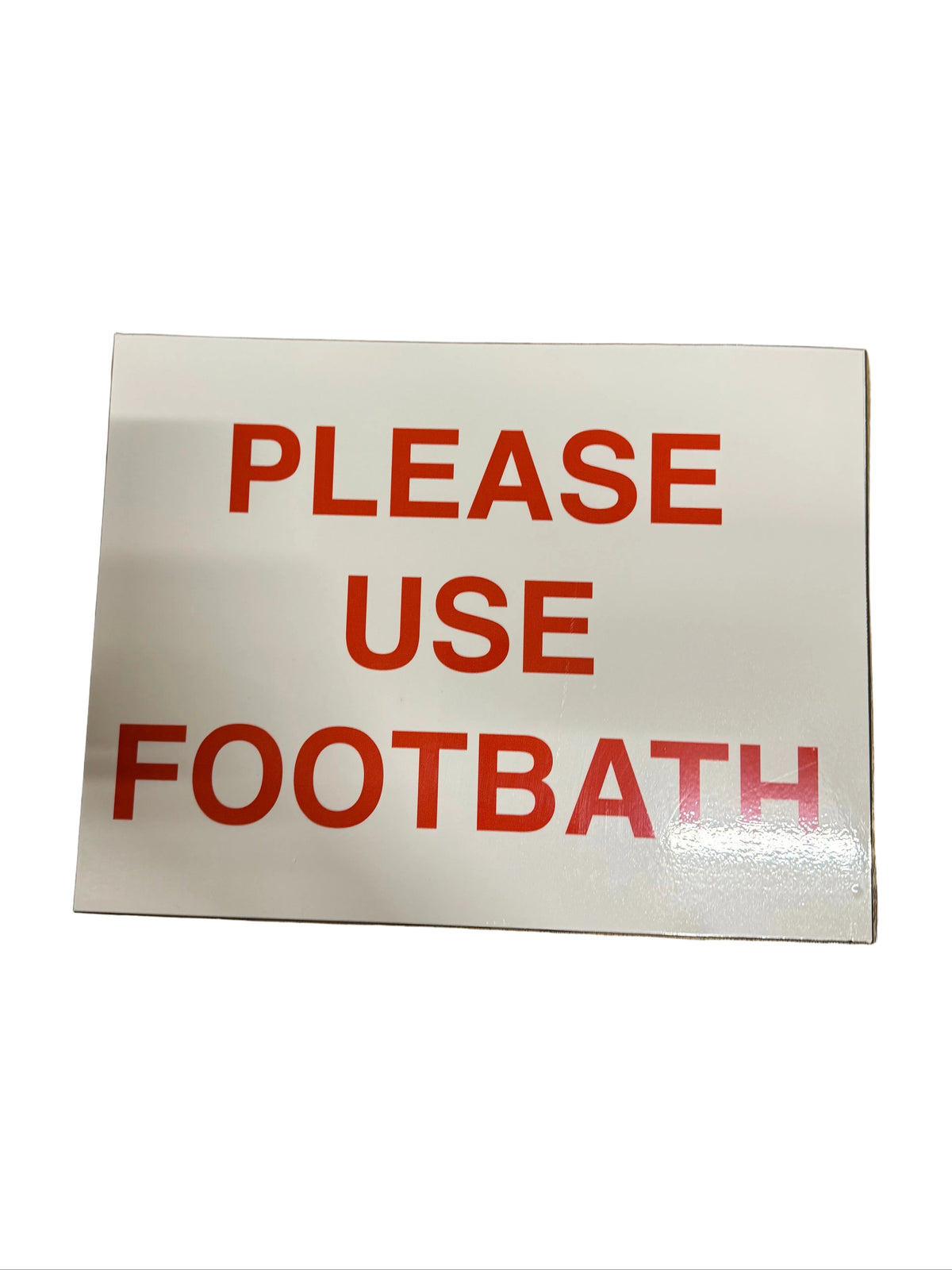 Please Use Footbath Sign 300 x 400mm