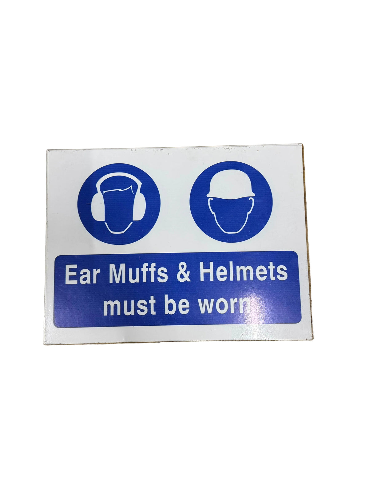 Ear Muff & Helmets Must Be Worn Sign 300 x 400mm