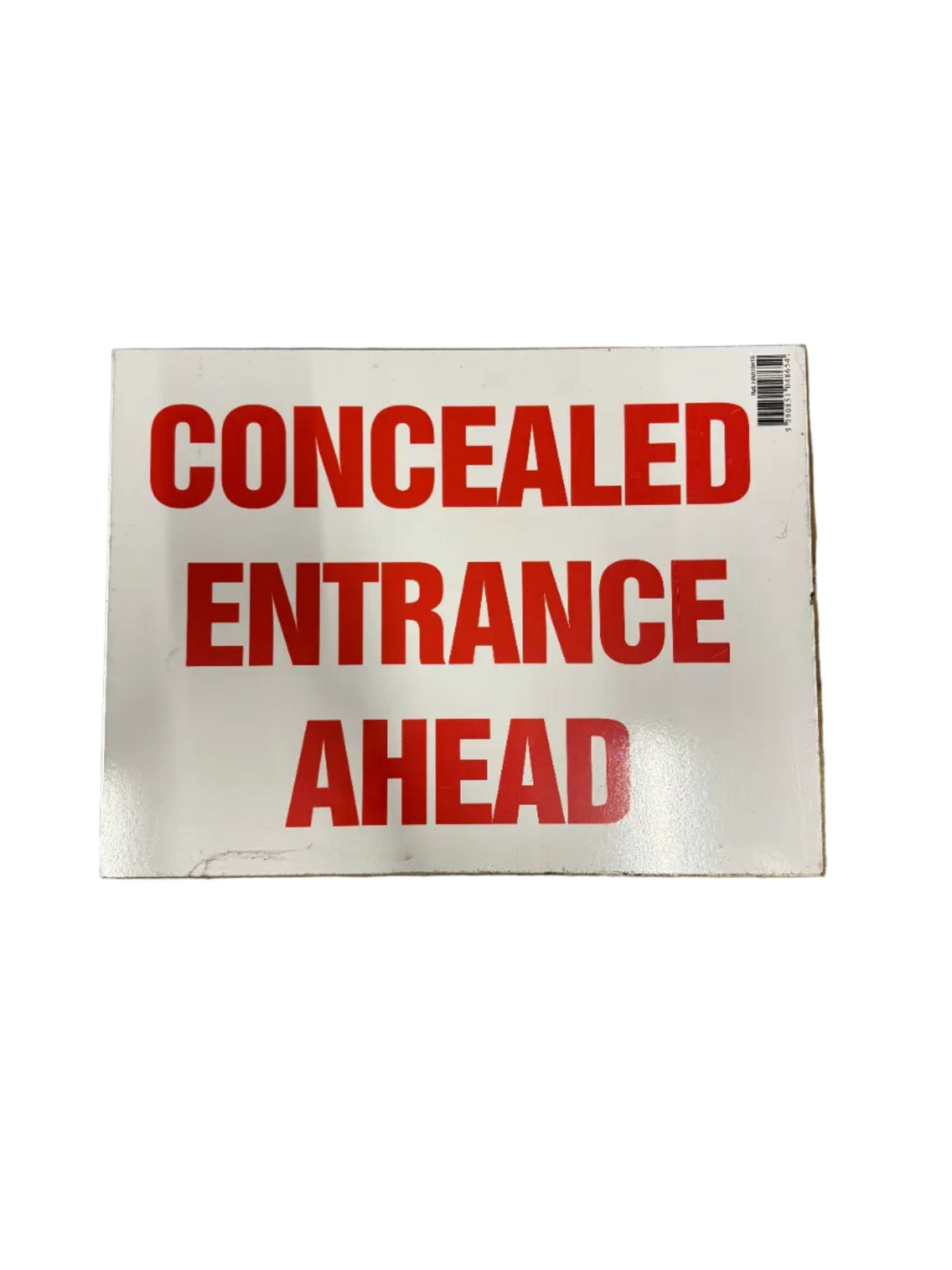 Concealed Entrance Ahead Sign 300 x 400mm